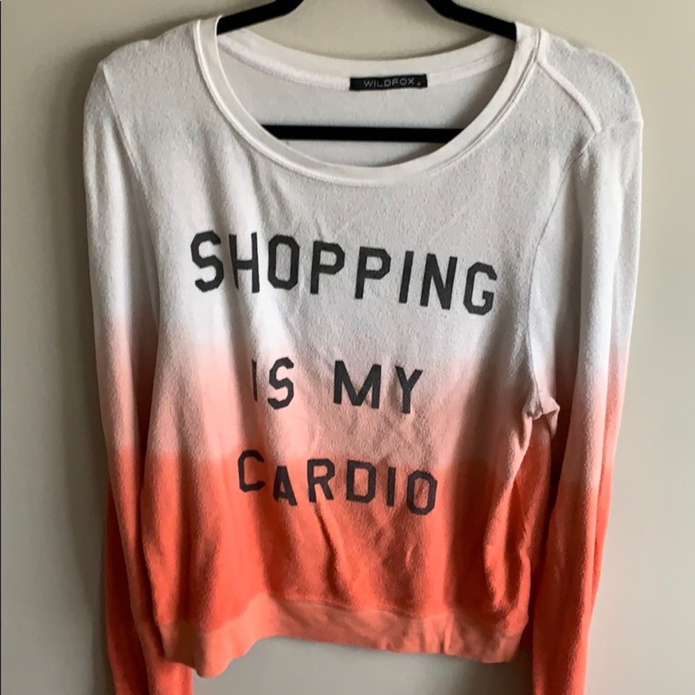 Wildfox sweatshirt - shopping is my cardio - M